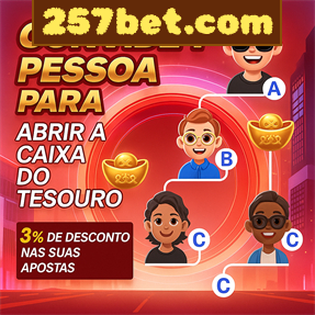 257bet.com Ganhe R$ 100,00 Gratis